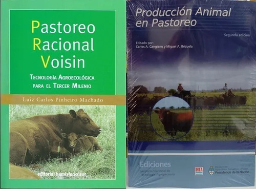 Produccion Animal En Pastoreo 2ª + Pastoreo Racional Voisin