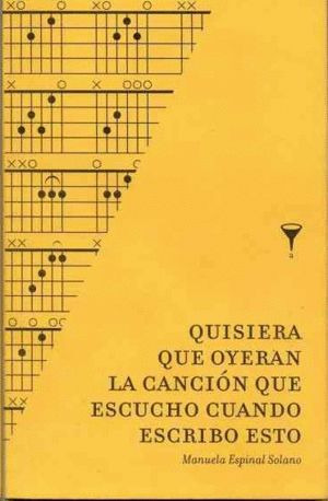 Libro Quisiera Que Oyeran La Canción Que Escucho Cuando Esc