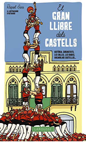 Libro El Gran Llibre Dels Castells De Sans Guerra Raquel Lar
