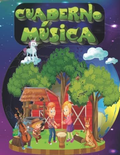 Libro: Cuaderno De Música Para Niños: Nuevo Lenguaje Musical