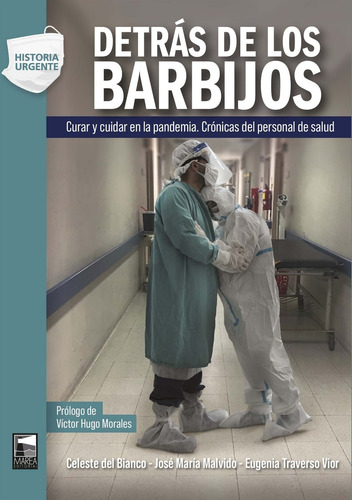 Detras De Los Barbijos - Traverso Vior - Del Bianco - Malvid