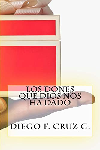 Los Dones Que Dios Nos Ha Dado: La Habilidad Para Predicar C