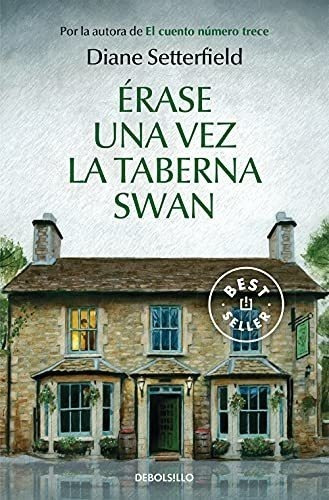 Érase Una Vez La Taberna Swan (best Seller)