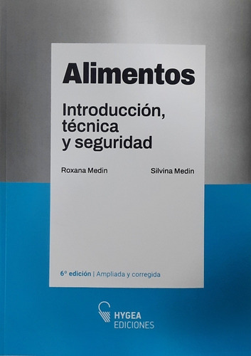 Medin Alimentos Introducción, Técnica Y Seguridad 6ed 2022