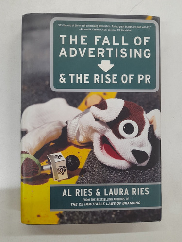 Ries The Fall Of Advertising & Rise Of Pr Caída Publicidad