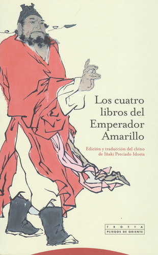 Libro Cuatro Libros Del Emperador Amarillo, Los