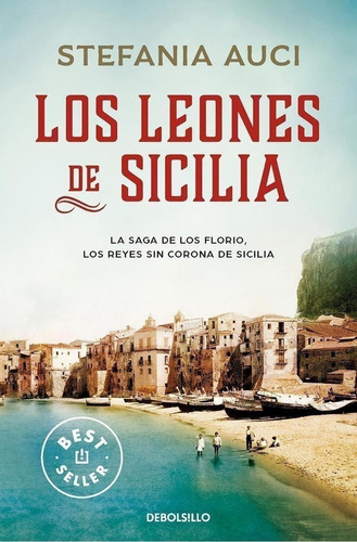 Libro: Los Leones De Sicilia. Auci, Stefania. Debolsillo