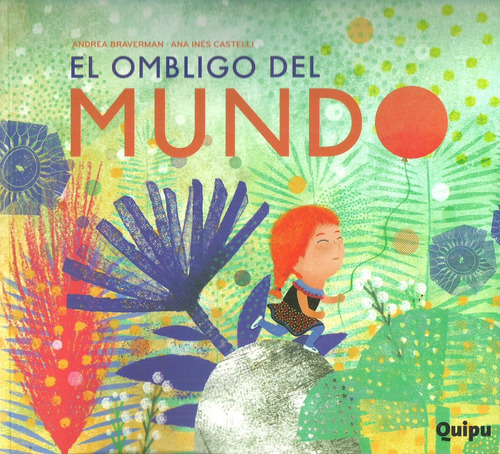 El Ombligo Del Mundo - Andrea / Castelli Ana Ines Braverman