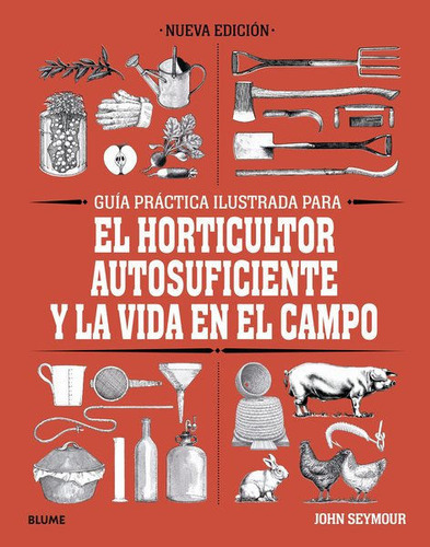 Libro: Guia Practica Ilustrada Para El Horticultor / Seymour