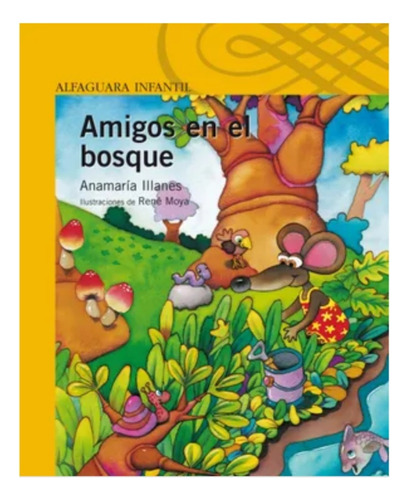 Libro Escolar Amigos En El Bosque, Ana María I.
