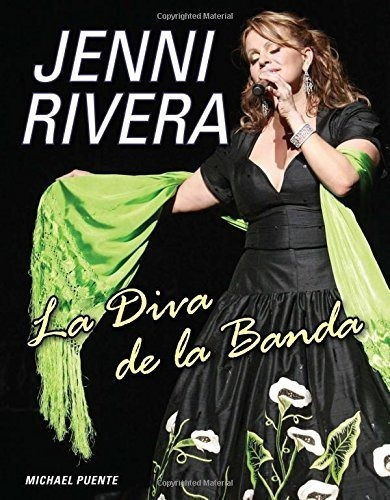 Jenni Rivera: La Diva De La Banda