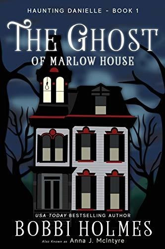 Book : The Ghost Of Marlow House (haunting Danielle) -...