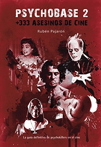 Psychobase 2: +333 Asesinos De Cine (ensayo)