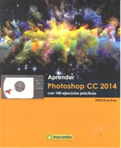 Aprender Photoshop Cc 2014 Con 100 Ejercicios Practicos - Me