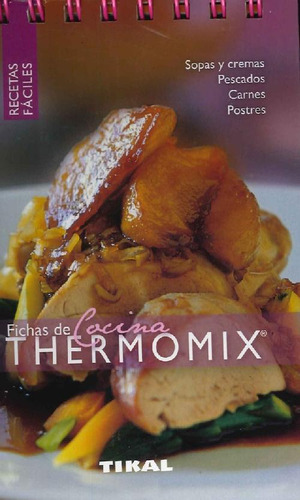 Libro Fichas De Cocina Thermomix Recetas Fáciles De Tikal .