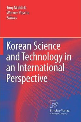 Libro Korean Science And Technology In An International P...