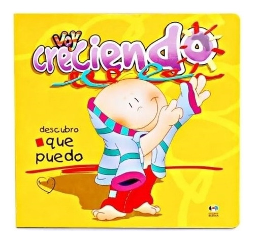 Descubro Que Puedo - Voy Creciendo, De No Aplica. Editorial Editorial Betina, Tapa Dura En Español, 2010