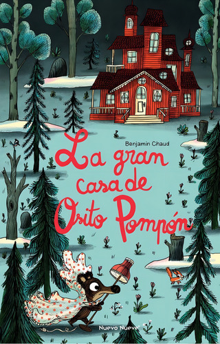 La Gran Casa De Osito Pompon, De Chaud, Benjamin. Editorial Nuevo Nueve Editores En Español