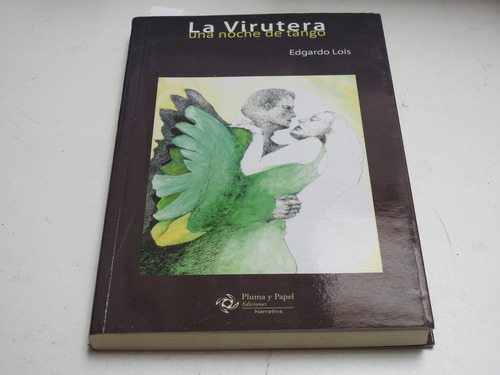 La Virutera - Una Noche De Tango - Edgardo Lois - L671
