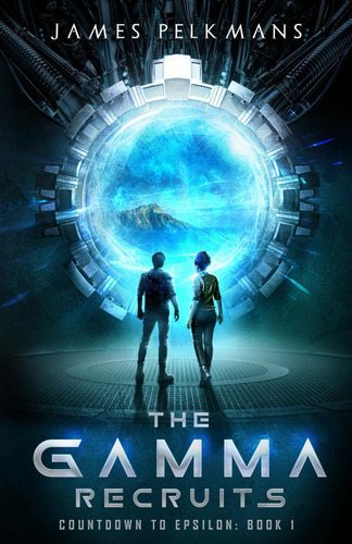 Libro:  Libro: The Gamma Recruits (countdown To Epsilon)