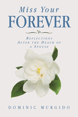 Libro Miss Your Forever: Reflections After The Death Of A...