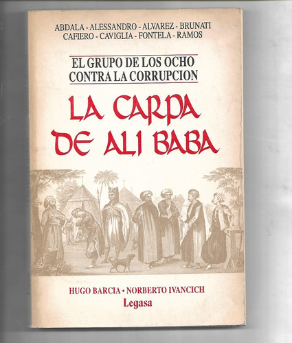 La Carpa De Ali Baba Hugo Barcia Norberto Ivancich 