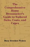 Libro The Comprehensive Home Dressmaker's Guide To Tailor...