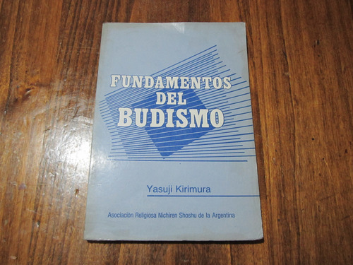 Fundamentos Del Budismo - Yasuji Kirimura - Ed: Arnsa (Usado)