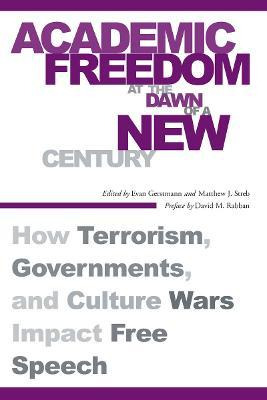 Libro Academic Freedom At The Dawn Of A New Century : How...