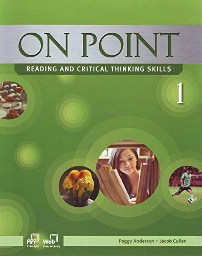 On Point Reading And Critical Thinking Skills 1 Student's Book + Cd, De Peggy Anderson / Jacob Cullen. Editorial Compass Publishing, Tapa Blanda, Edición 2018 En Inglés