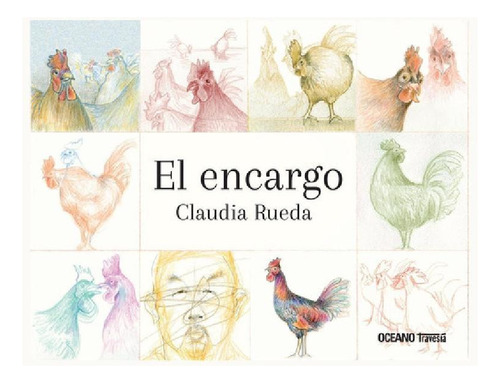 Libro - El Encargo, De Rueda, Claudia. Editorial Oceano Tra