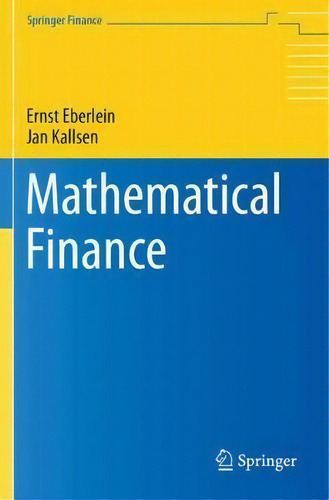 Mathematical Finance, De Ernst Eberlein. Editorial Springer Nature Switzerland Ag, Tapa Blanda En Inglés