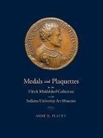 Medals And Plaquettes In The Ulrich Middeldorf Collection...