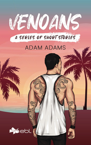 Venoans, De Adams , Adam.., Vol. 1.0. Editorial Ebl Books, Tapa Blanda, Edición 1.0 En Inglés, 2017