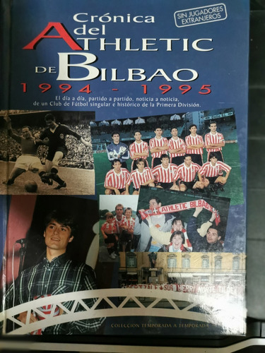 Libro Cronicas Del Athletic De Bilbao 1994-1995 
