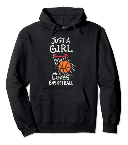 Solo Una Chica Que Ama La Sudadera Con Capucha De Baloncest.