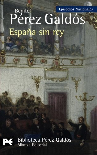 España Sin Rey: Episodios Nacionales, 41 / Serie Final (el L