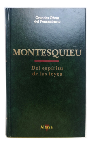 Del Espíritu De Las Leyes - Montesquieu