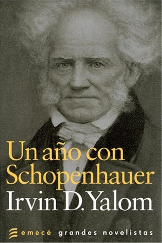 Un Año Con Schopenhauer - Yalom , Irvin David