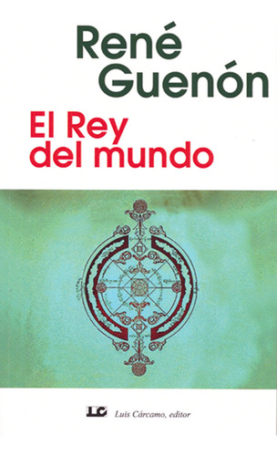 Rey Del Mundo,el - Guenon, Rene