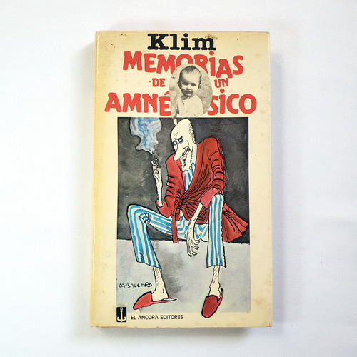 Libro Memorias De Un Amnésico, De Lucas Caballero - Klim