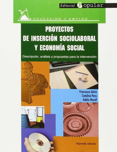 Libro Proyectos De Inserción Sociolaboral Y Economía Socia