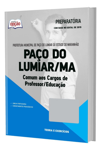 Apostila Paço Do Lumiar Ma 2023 - Cargos Professor/educação
