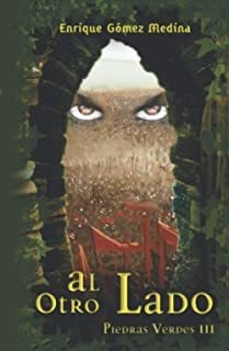 Al Otro Lado: Libro Juvenil De Aventuras, Suspense Y F Lmz1