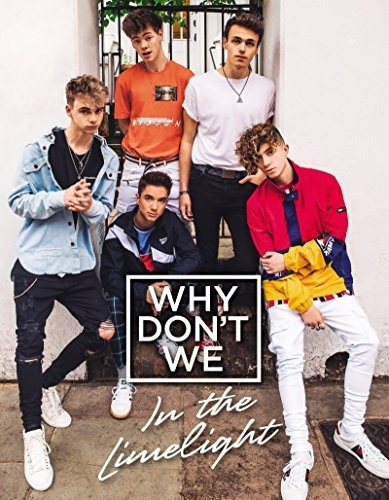 Book : Why Dont We In The Limelight - Why Don't We