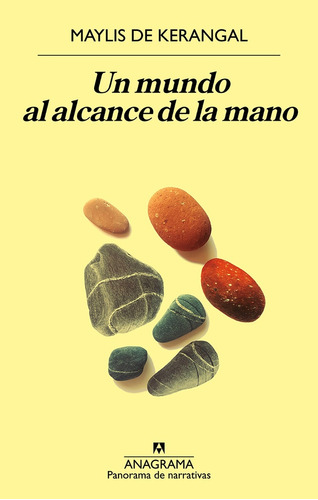 Mundo Al Alcance De La Mano - Maylis De Kerangal