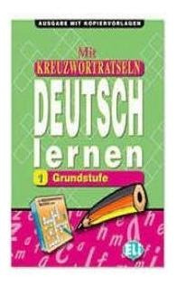 Libro Mit Kreuzwortratseln Deutsch Lernen Vol 1 - Aa.vv.