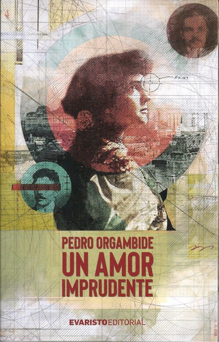 Un Amor Imprudente - Pedro Orgambide