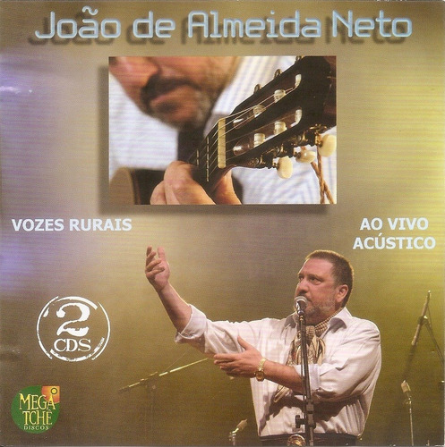 Cd - João De Almeida Neto - Vozes Rurais (cd Duplo)