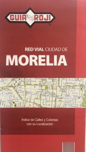 Red Vial Ciudad De Morelia